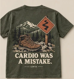 Cardio Was a Mistake tee: a hiking boot beside a winding-road sign, on forest green.